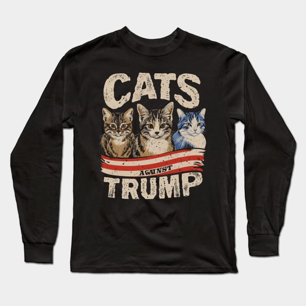 Cats Against Trump, Funny Cat Long Sleeve T-Shirt by SimpliPrinter